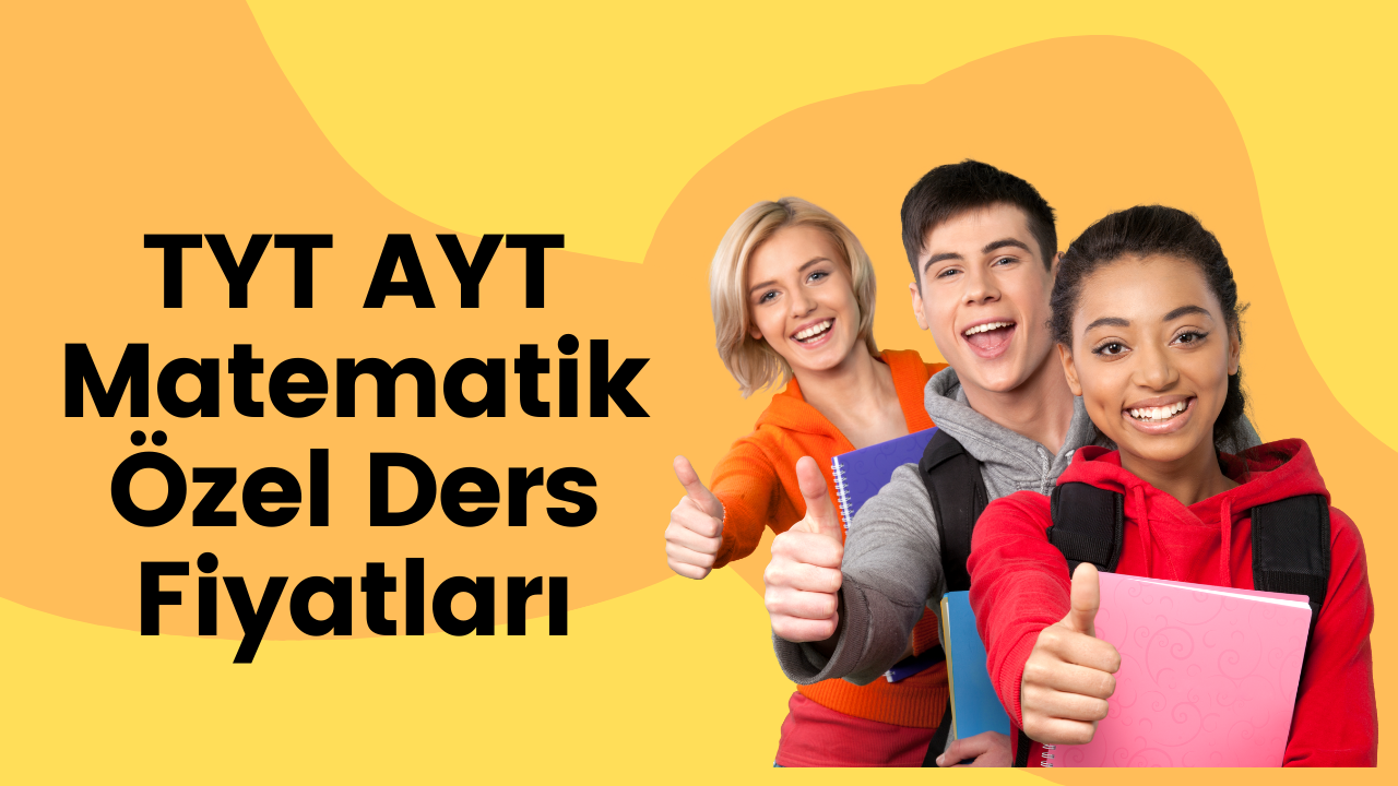 TYT AYT Matematik Özel Ders Fiyatları